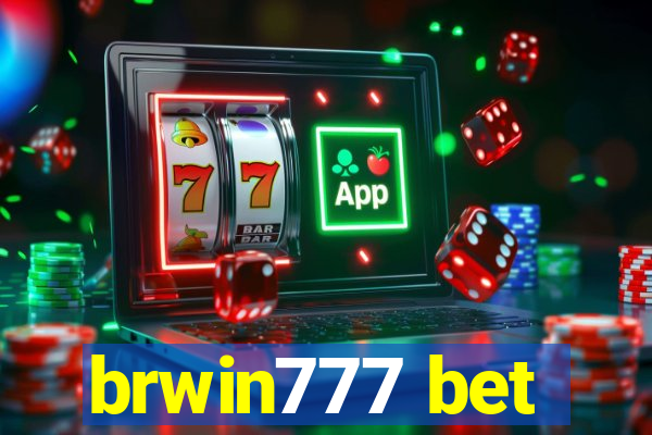 brwin777 bet